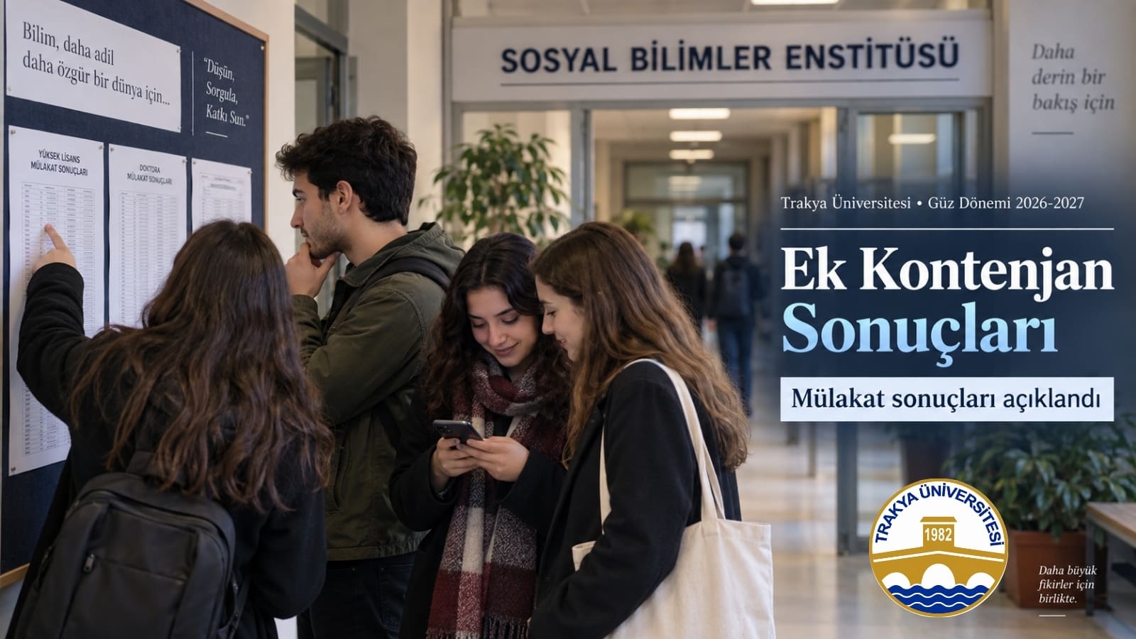 Trakya Üniversitesi Sosyal Bilimler Enstitüsü 2026-2027 güz dönemi ek kontenjan mülakat sonuçlarını inceleyen lisansüstü adaylar.